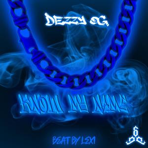 KNOW MY NAME (Explicit)