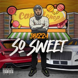 SO SWEET (Explicit)