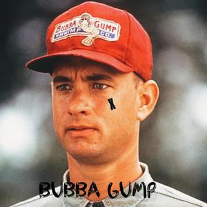 Bubba Gump (Explicit)