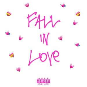 Fall in Love EP (Explicit)