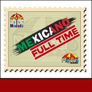 Mexicano Full Time