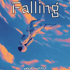 Falling (Explicit)