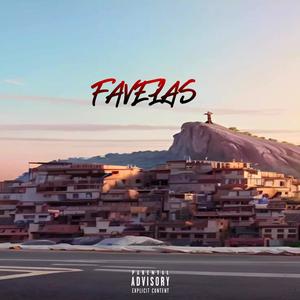 FAVELAS (feat. LE LOUP69) (Explicit)