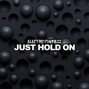 Just Hold On