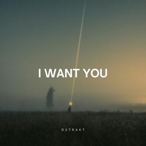I Want You
