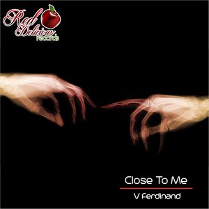 Close to Me