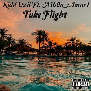 Take Flight (feat. M00n_Amar1) [Explicit]