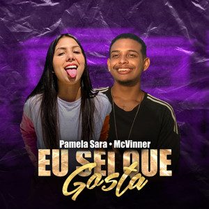 Eu Sei Que Gosta (Explicit)