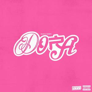 Dora (feat. Guxxi Robin) [Explicit]