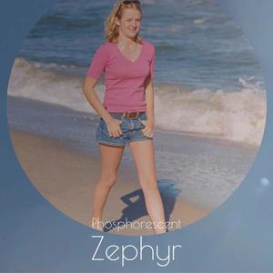 Phosphorescent Zephyr