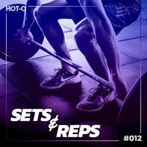 Massive Sets & Reps 012 (Explicit)