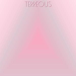 Terreous