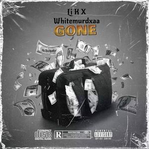 Gone (feat. Whitemurdxaa) [Explicit]