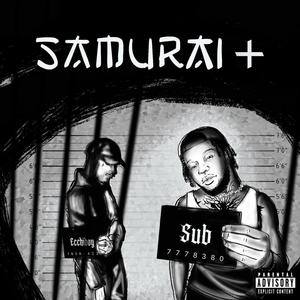 Samouraï + (Explicit)