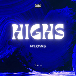 Highs n' lows (Explicit)