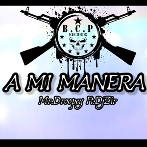 A Mi Manera (Explicit)