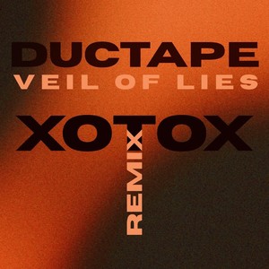 Veil of Lies (Xotox Remix)