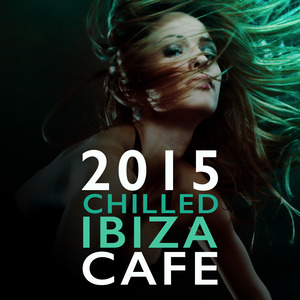 2015 Chilled Ibiza Cafe