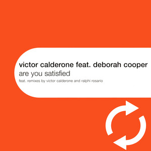 Are You Satisfied (Calderone Radio Edit)