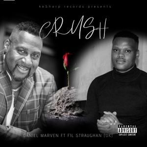 Crush (feat. FiL Straughan UK)