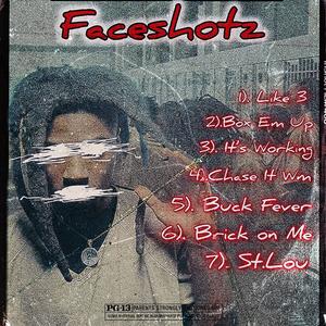 Faceshotz (Explicit)