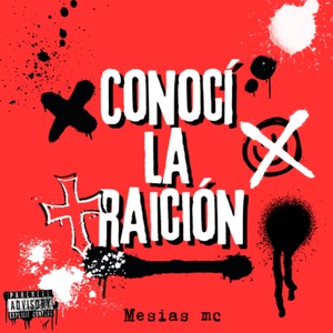 Conoci la traicion (Explicit)