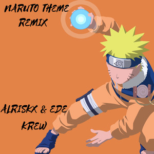 Naruto Theme (Remix)