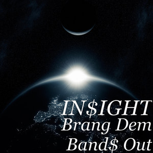 Brang Dem Band$ Out (Explicit)