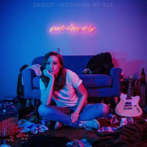 Nothing At All (Explicit)