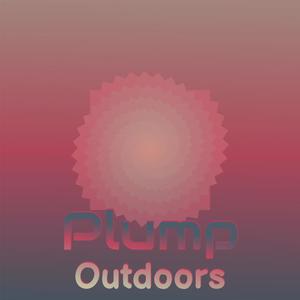 Plump Outdoors