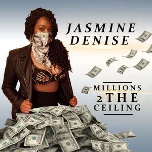 Millions 2 the Ceiling (Explicit)