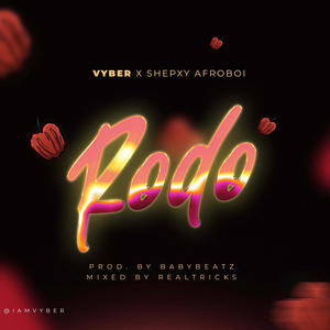 Rodo (feat. Shepxy Afroboi) [Explicit]