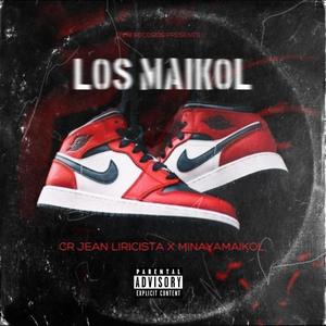 LOS MAIKOL(feat. MinayaMaikol)