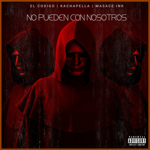 No Pueden Con Nosotros (Explicit)