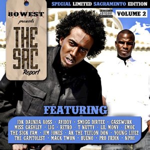 80 West Presents: The Sac Report Vol. 2