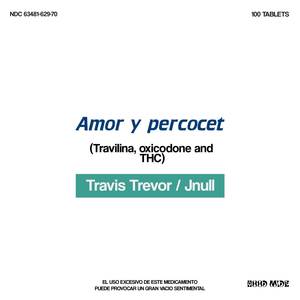 AMOR Y PERCOCET (Explicit)