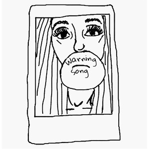 Warning Song