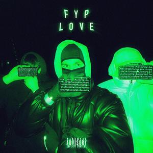 FYP LOVE (Explicit)