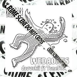 WeDaOnes (feat. Tone5100) [Explicit]