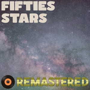 Fifties Stars Remastered