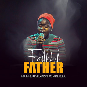 Faithful Father