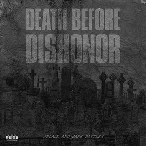 Death Before Dishonor (Explicit)