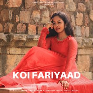 KOI FARIYAAD (feat. FALITA)