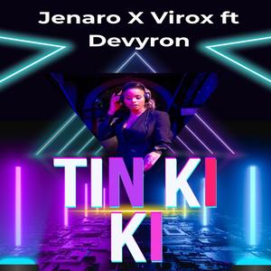 Tin Ki Ki (feat. Devyron) (Explicit)