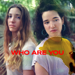 Who Are You (Explicit)