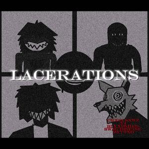 LACERATIONS (feat. 5'4, BLXXDSHED, SwagDisease & mvttxo) [Explicit]