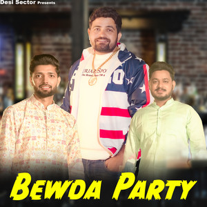 Bewda Party