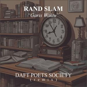 Garis Waktu (Daft Poets Society Remix)