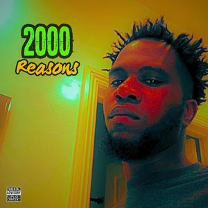 2000 Reasons (Explicit)