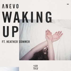 Waking Up(feat. Heather Sommer)